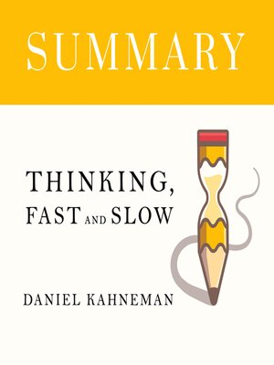 cover image of Summary – Thinking, Fast and Slow